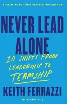 KNYGA Keith Ferrazzi Never Lead Alone