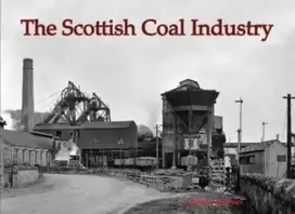KNYGA Guthrie Hutton Scottish Coal Industry