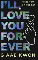 KNYGA Giaae Kwon I'll Love You Forever