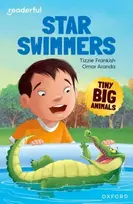KNYGA Omar Aranda Readerful Independent Library: Oxford Reading Level 8: Tiny Big Animals · Star Swimmers