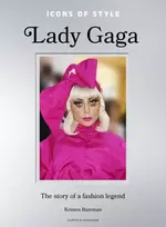 KNYGA Kristen Bateman Icons of Style: Lady Gaga