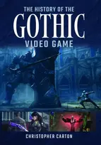 KNYGA Christopher Carton History of the Gothic Video Game