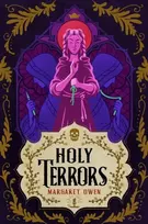 KNYGA Margaret Owen Holy Terrors