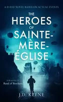 KNYGA Jd Keene Heroes of Sainte-Mere-Eglise