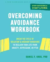 KNYGA Daniel F Gros Overcoming Avoidance Workbook