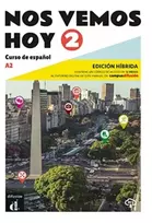 KNYGA Eva María Lloret Ivorra Nos vemos hoy 2 - Edicion hibrida para estudiantes + audio MP3. A2
