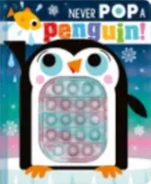 KNYGA Christie Hainsby Never Pop a Penguin!