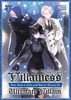 KNYGA Bakufu Narayama Condemned Villainess Goes Back in Time and Aims to Become the Ultimate Villain (Light Novel) Vol. 3