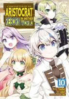KNYGA Yashu Chronicles of an Aristocrat Reborn in Another World (Manga) Vol. 10