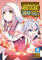 KNYGA Bookshop Chronicles of an Aristocrat Reborn in Another World (Manga) Vol. 9