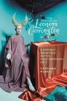 KNYGA Catriona Mcara Medium of Leonora Carrington
