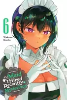KNYGA Wakame Konbu Maid I Hired Recently Is Mysterious, Vol. 6
