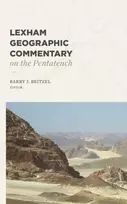 KNYGA Barry J Beitzel Lexham Geographic Commentary on the Pentateuch