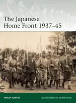 KNYGA Philip Jowett The Japanese Home Front 1937–45