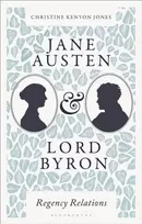 KNYGA Christine Kenyon Jones Jane Austen and Lord Byron