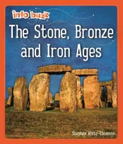 KNYGA Stephen White Thomson Info Buzz: Early Britons: The Stone, Bronze and Iron Ages