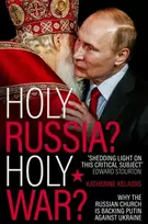 KNYGA Katherine Kelaidis Holy Russia? Holy War?