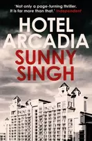 KNYGA Sunny Singh Hotel Arcadia
