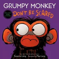KNYGA Suzanne Lang Grumpy Monkey Don't Be Scared