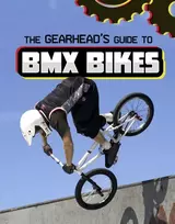 KNYGA Lisa J Amstutz Gearhead's Guide to BMX Bikes