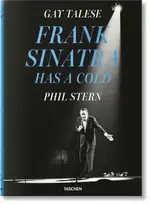 KNYGA Gay Talese. Phil Stern. Frank Sinatra Has a Cold