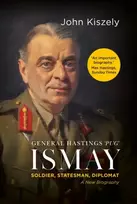 KNYGA John Kiszely General Hastings 'Pug' Ismay
