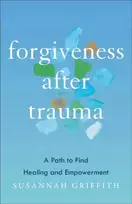 KNYGA Susannah Griffith Forgiveness after Trauma