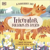 KNYGA Elizabeth Gilbert Bedia Dinosaur's Day: Triceratops Follows Its Herd