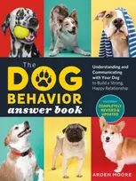 KNYGA Arden Moore Dog Behavior Answer Book, 2nd Edition