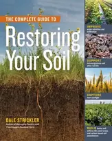 KNYGA Dale Strickler Complete Guide to Restoring Your Soil