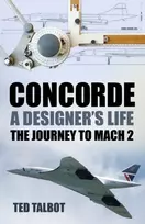 KNYGA Ted Talbot Concorde, A Designer's Life