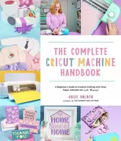 KNYGA Angie Holden Complete Cricut Machine Handbook