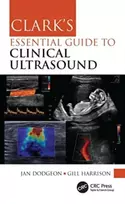 KNYGA Jan Dodgeon Clark's Essential Guide to Clinical Ultrasound