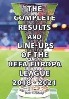 KNYGA Bookshop Complete Results & Line-ups of the UEFA Europa League 2018-2021