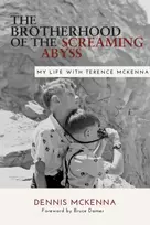 KNYGA Dennis Mckenna Brotherhood of the Screaming Abyss