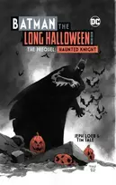 KNYGA Jeph Loeb Batman: The Long Halloween Haunted Knight Deluxe Edition