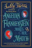 KNYGA Sally Thorne Angelika Frankenstein Makes Her Match