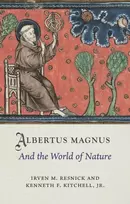 KNYGA Irven Michael Resnick Albertus Magnus and the World of Nature