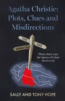 KNYGA Sally and Tony Hope Agatha Christie: Plots, Clues and Misdirections