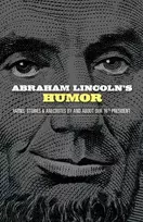 KNYGA John Grafton Abraham Lincoln's Humor: Yarns, Stories, and Anecdotes by and About Our 16th President