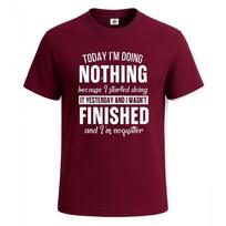 Today im doing nothing because funny novelty party mens tshirt gift tee top 2XL