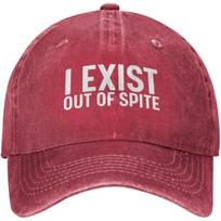 I Exist Out of Spite Baseball Cap Funny Sarcastic StateUnisext Dad Hat Cotton Adjustable Unisex Can Be Adjusted