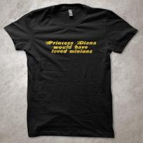 Princess Diana would have loved minions - flame funny meme T-Shirt 3XL