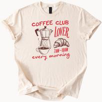 Coffee Club Lover Graphic Tee with Moka Pot Croissant and Cup Breakfast Morning Coffee Shirt Gift for Coffee Lovers 7AM to 10AM 120
