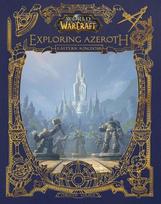 World of Warcraft: Exploring Azeroth: The Eastern Kingdoms, World of Warcraft: Exploring Azeroth: The Eastern Kingdoms