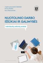 Nuotolinio darbo iššūkiai ir galimybės. Individualių veiksnių analizė, Nuotolinio darbo iššūkiai ir galimybės. Individualių veiksnių analizė