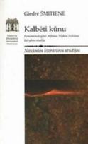 Kalbėti kūnu - Giedrė Šmitienė