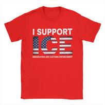 I support ICE Immigration and Customs Enforcement T Shirt Men Cotton TShirts O Neck Tee Shirt Short Sleeve Clothes Plus Size S white