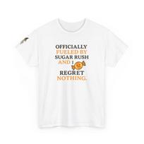 Sugar Rush and I Regret Nothing Tee | Halloween Candy Quote | Tees.By.Natalie 2XL