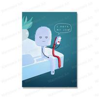 I Hate My Jobs Funny Brush Toothbrush Posters and Prints Humorous Quotes Canvas Painting Wall Art Pictures Bathroom Toilet Decor No Frame 21*30cm No Frame